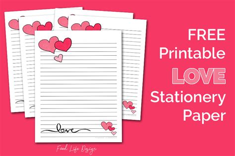 Free Printable Valentines Day Stationery Food Life Design