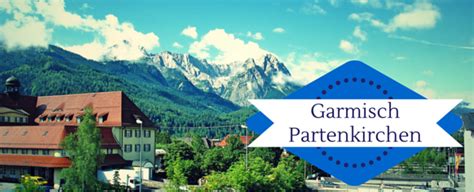 Was lohnt sich in garmisch partenkirchen mit kindern? Garmisch-Partenkirchen - A WARRIORS JOURNEY