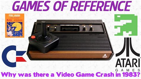 Why Was There A Video Game Crash In 1983 Games Of Reference Youtube