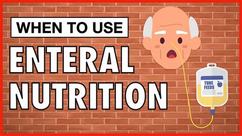When To Use Enteral Nutrition Youtube