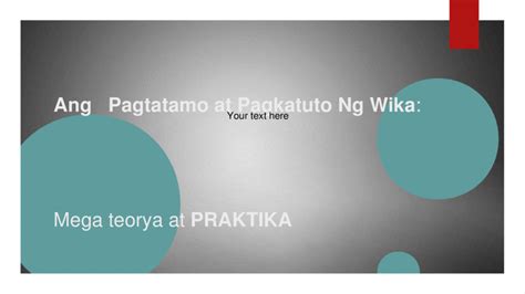 Pptx Ang Pagtatamo At Pagkatuto Ng Wika Autosaved Pptx Dokumen Tips
