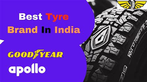 Best Tyre Brands In India Introduction By Tyresshoppe Medium