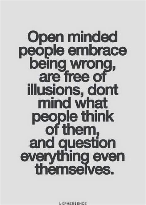 Be Open Minded Quotes Quotesgram