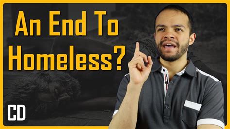 An Idea Of How To End Homelessness Can We End Homelessness Youtube