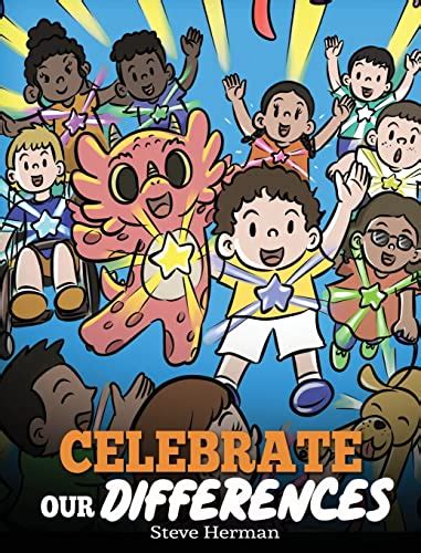 Celebrate Our Differences A Story About Different Abilities Special