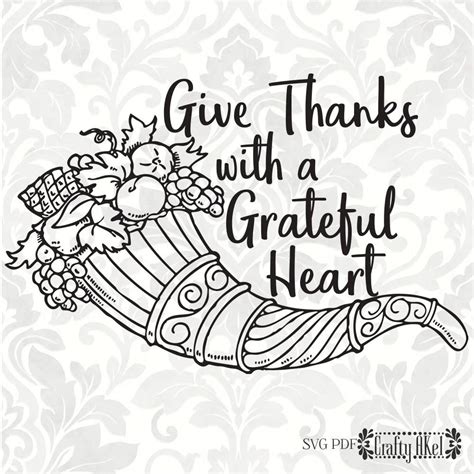 Give Thanks With A Grateful Heart Svg Thanksgiving Svg Svg Pdf Digital File Vector Graphic