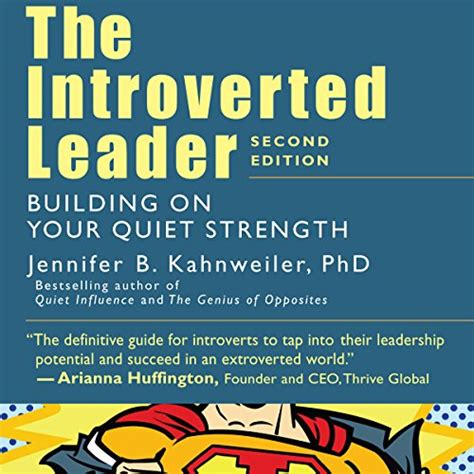 The Introverted Leader Building On Your Quiet Strength By Jennifer