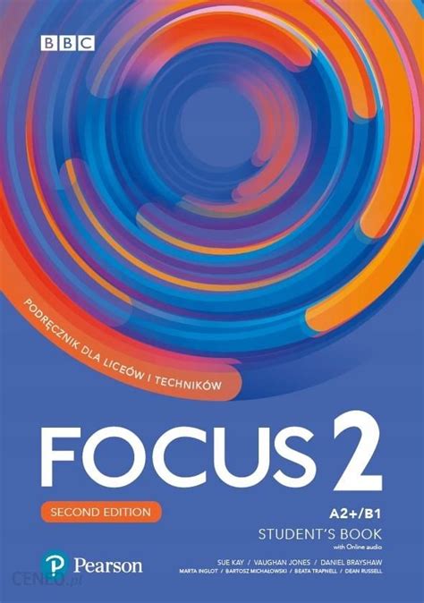 Focus 2 Second Edition ćwiczenia Odpowiedzi - Focus Second Edition 2. Student’s Book + kod (Digital Resources