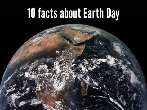 10 Facts About Earth Day Entertainment Herald