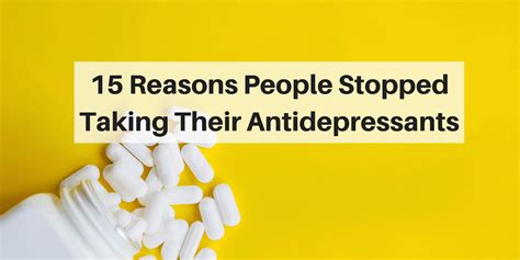 15 Reasons People Stopped Taking Their Antidepressants
