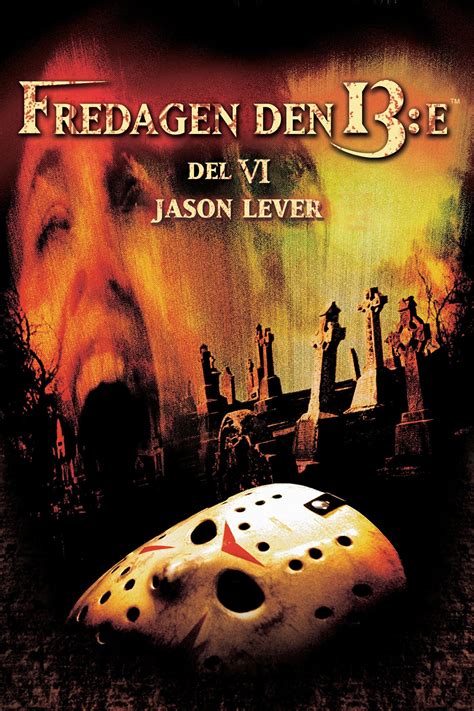 Friday The 13th Part Vi Jason Lives 1986 Posters — The Movie