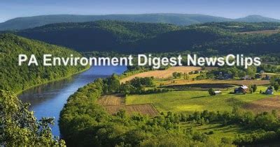 PA Environment Digest Blog Tuesday PA Environmental NewsClips