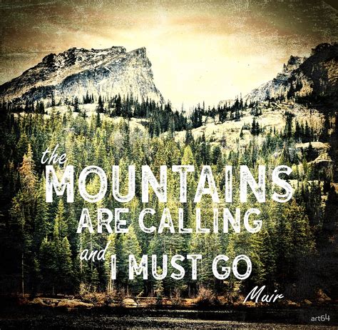 The Mountains Are Calling By Art64 Redbubble