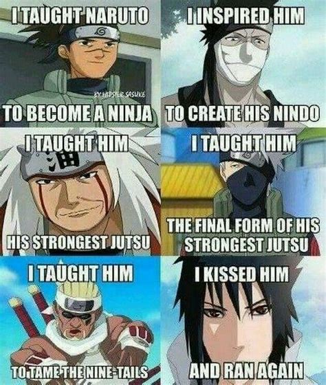All Of Narutos Teachersand Sasuke Funny Naruto Memes Naruto