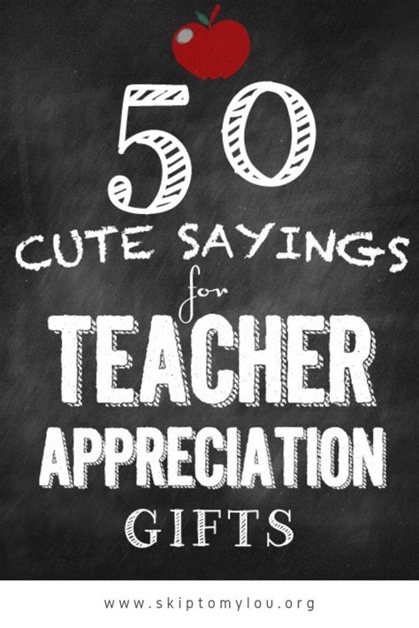 50 Cute Sayings For Teacher Appreciation Ts For The Best Teacher Ts Teacher Appreciation