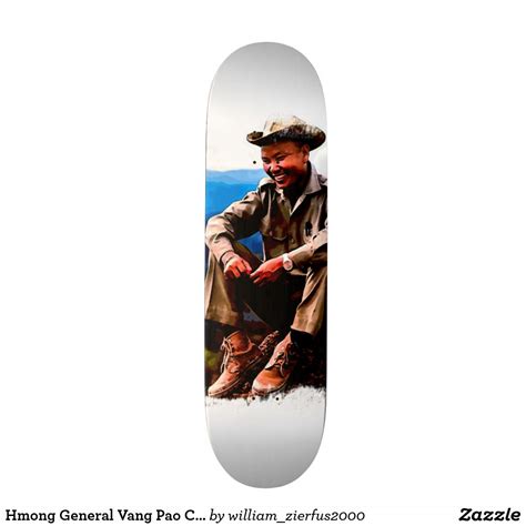 Hmong General Vang Pao Custom Pro Park Board | Zazzle.com | Happy ...
