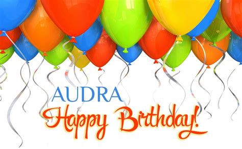 Birthday Greetings Audra