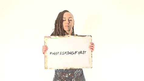 The Not Asking For It Campaign Youtube