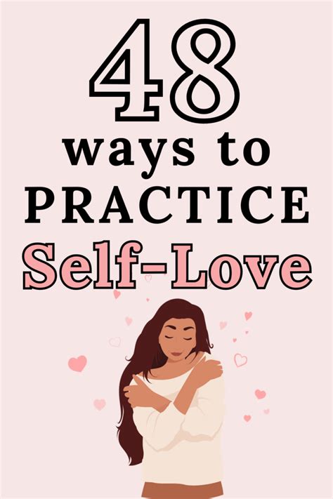 48 Powerful Ways To Practice Self Love Livelovequote