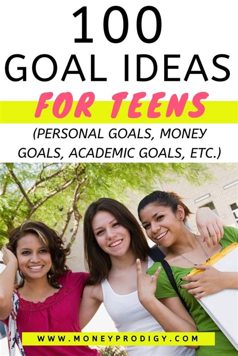 100 Goals For A Teenager To Pick From Fun And Productive