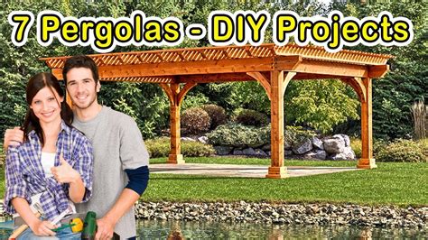 Youtube do it yourself projects. 7 Awesome Pergola DO IT YOURSELF PROJECTS - YouTube