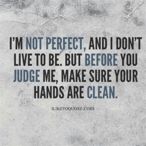 Before You Judge Me Judge Quotes Before You Judge Me True Quotes