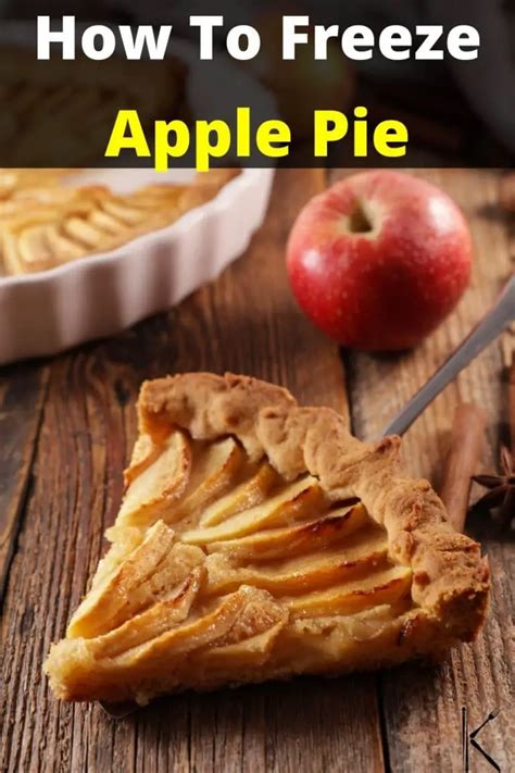 Can You Freeze Apple Pie How To Make It Last Longer Kitchenous
