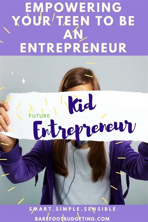 How To Empower Your Kid Entrepreneurs To A Higher Level Of Success