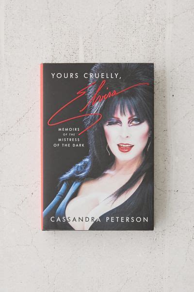 Yours Cruelly Elvira Memoirs Of The Mistress Of The Dark By Cassandra Peterson Urban Outfitters