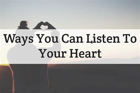 8 Things You Need To Know About Listening To Your Heart