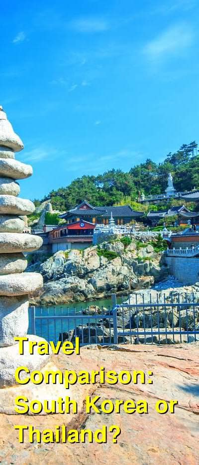 Should I go to South Korea or Thailand? Which is Cheaper? Which is