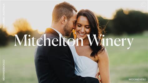 Mitchelton Winery Wedding Video Kate And Brad Victoria Australia