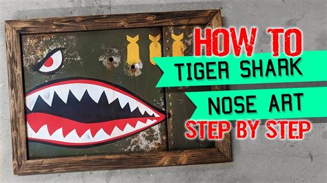 How To Make A Ww2 P 40 Tiger Shark Nose Art Panel Step By Step Youtube
