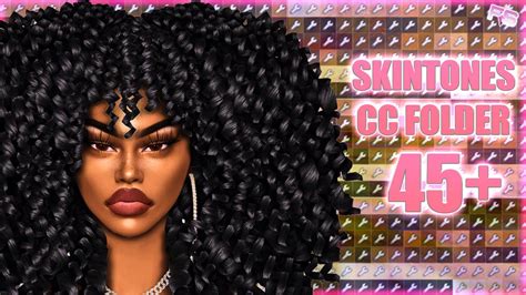 45 Cc Skintones Cc Folder Sim Download Sims 4 Cas Youtube