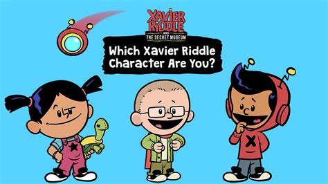 Which Xavier Riddle Character Is Most Like You 9 Story Media Group