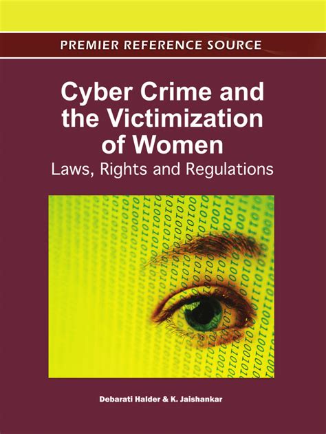 Pdf Cyber Crime And The Victimization Of Women Laws Rights And