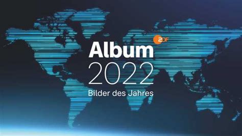 Album 2022 Bilder Eines Jahres Zdf Youtv