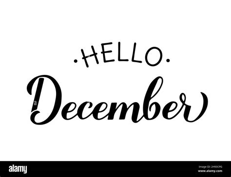 Hello December Calligraphy Hand Lettering Inspirational Winter Quote