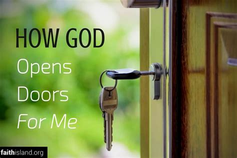 How God Opens Doors For Me Faith Island