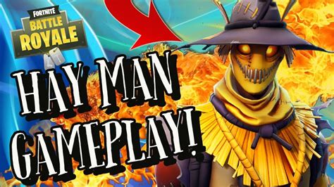 Hay Man Skin Gameplay In Fortnite Battle Royale Youtube