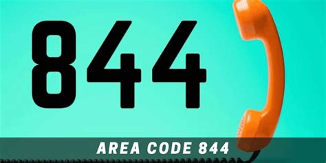 Area Code 844 What Does It Exactly Means And How To Use It Trending