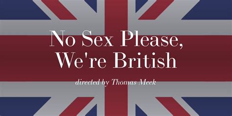 No Sex Please Were British