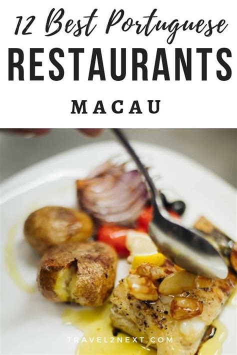 12 Portuguese Restaurants In Macau You Will Love Food Foodie Travel