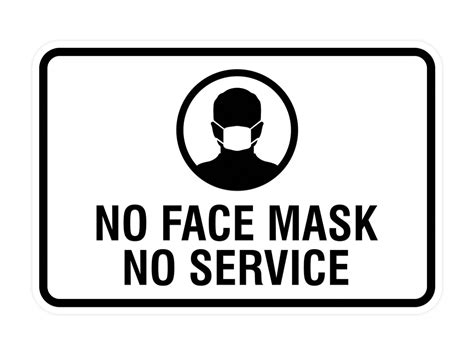 Classic Framed No Face Mask No Service Sign White
