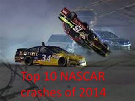 Top 10 Nascar Crashes Of 2014 Youtube
