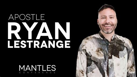 Apostle Ryan Lestrange Mantles Conference 18 Youtube