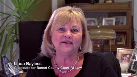 Linda Bayless For Burnet County Court At Law Judge Greeting Youtube