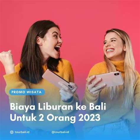 biaya liburan ke bali untuk 2 orang tourbali id