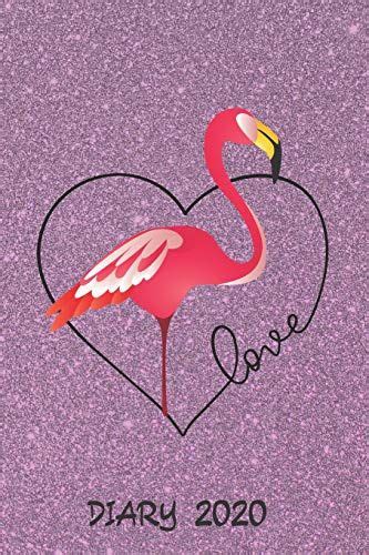 Diary 2020 Love Flamingo Monthly Week To View Planner By Ukdp