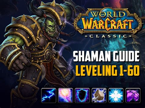 Classic Wow Shaman Leveling Guide 1 60 Best Tips